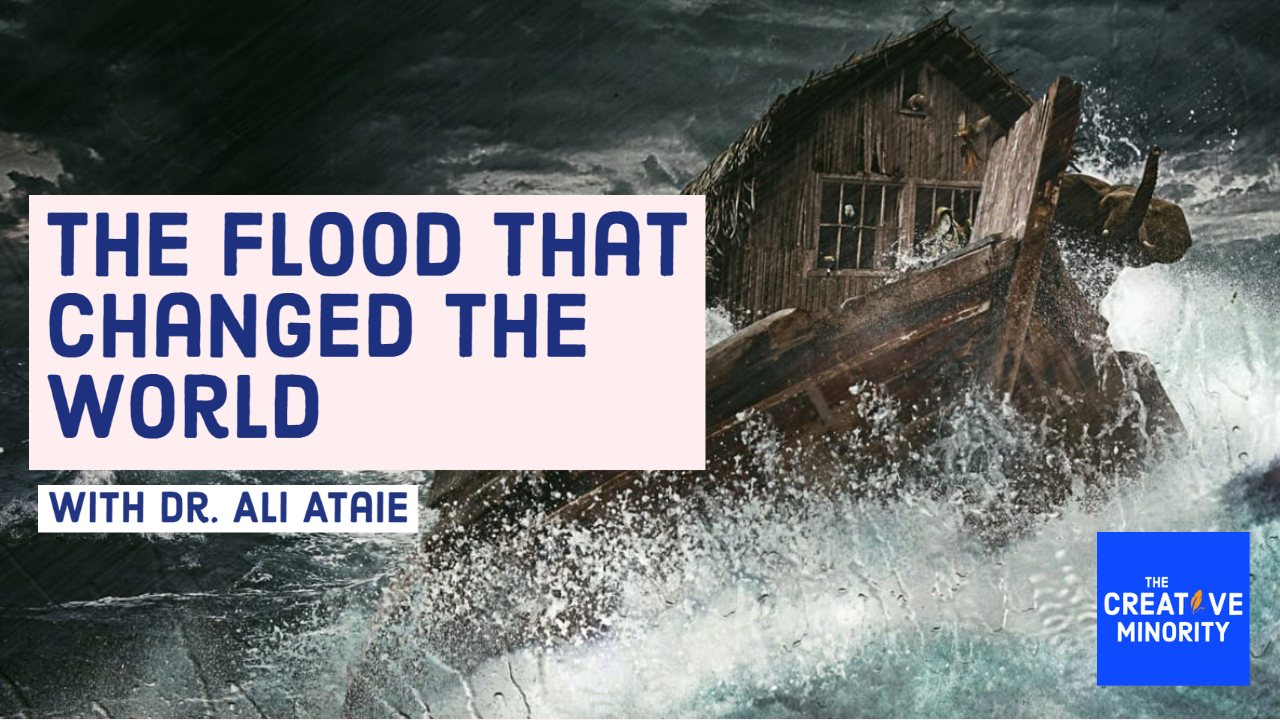 Did Noah’s Flood Actually Happen? by Dr. Ali Ataie