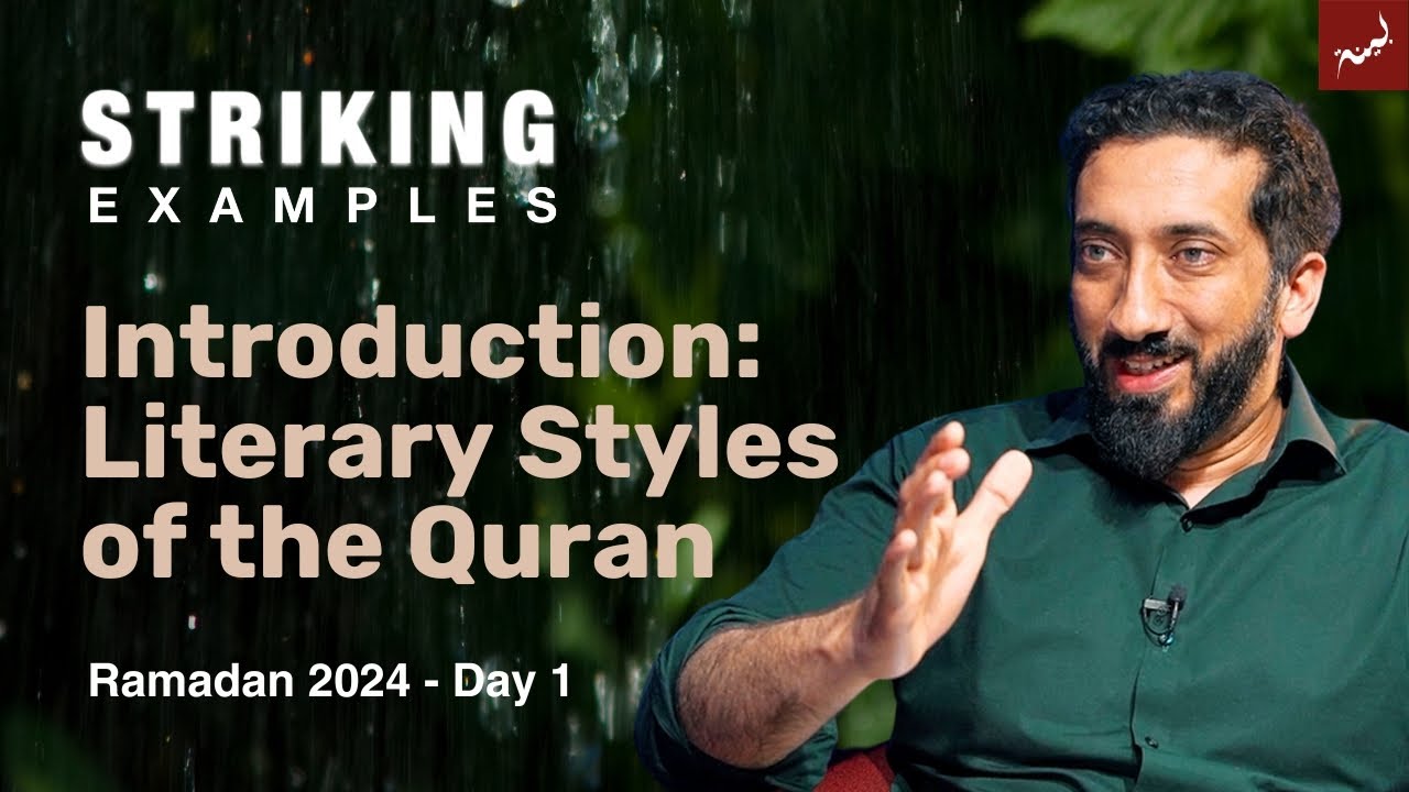 Striking examples from the Quran by Nouman Ali Khan