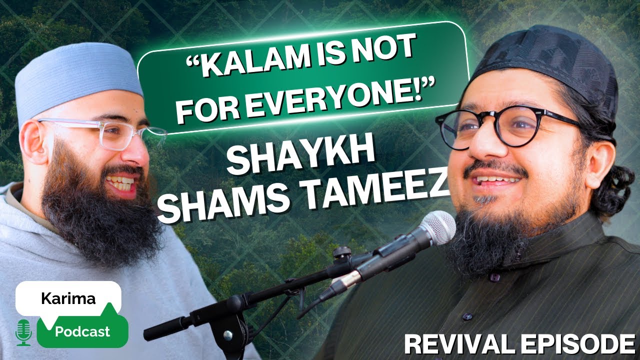 The Revival of Kalam by Shaykh Shams Tameez