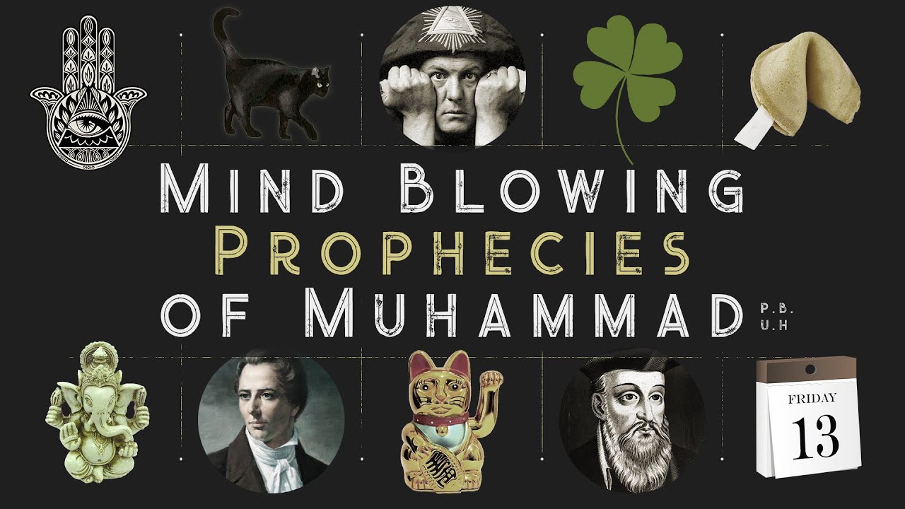 Mind Blowing Prophecies of Prophet Muhammad ﷺ