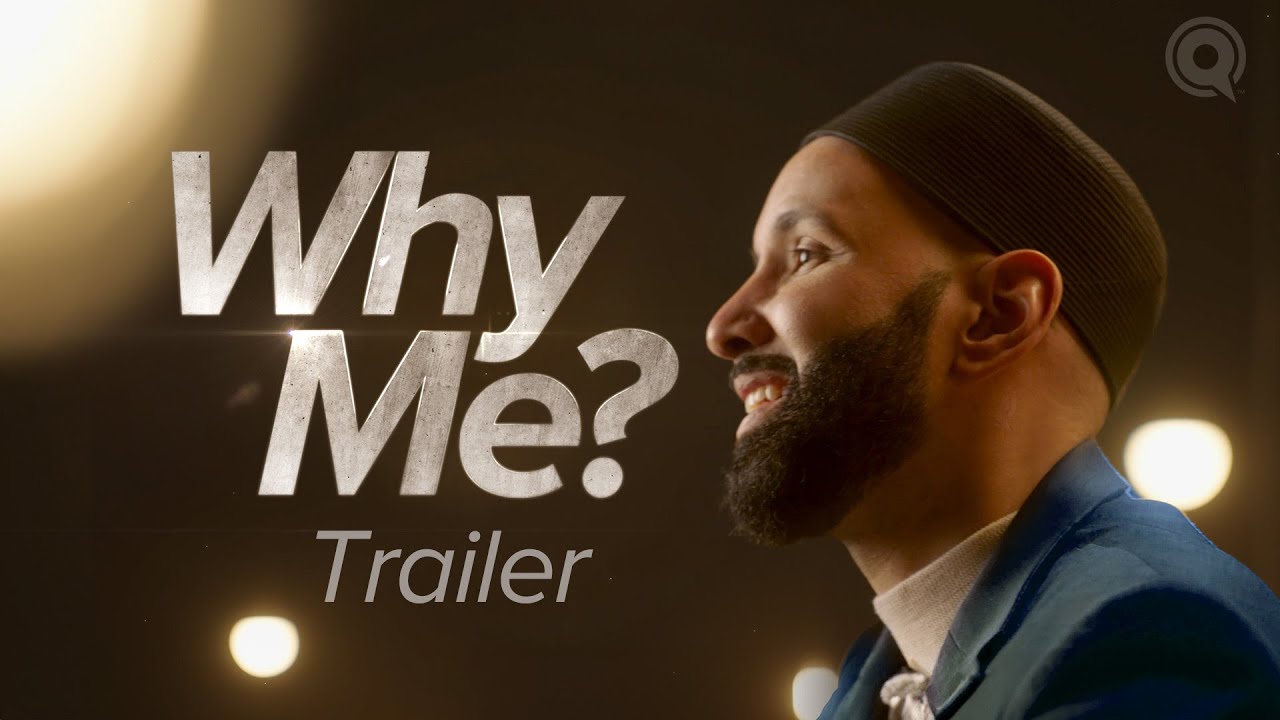 Why Me? by Omar Suleiman