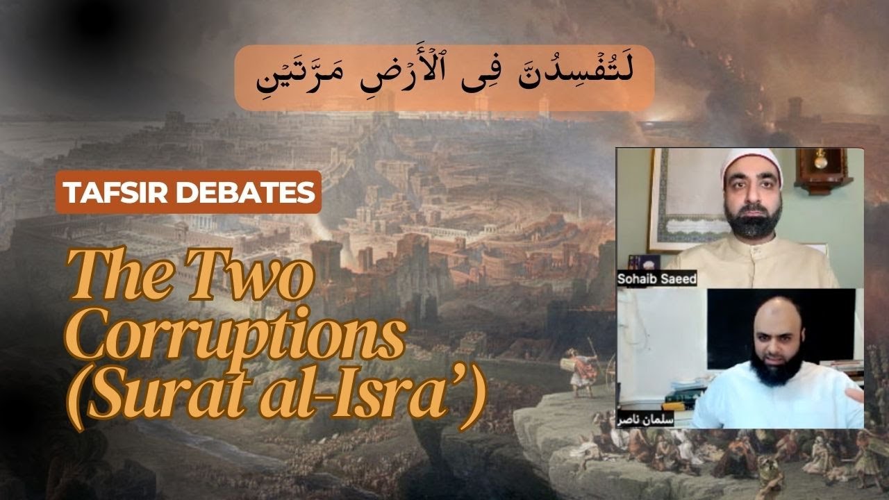 Does Surat al-Isra’ Predict the Fall of Zionism?