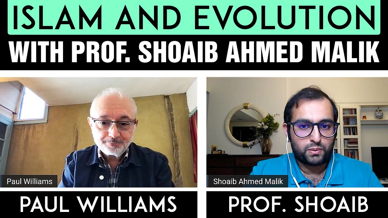 Islam and Evolution by Prof. Shoaib Ahmed Malik