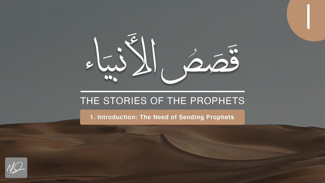 The Stories of the Prophets by Yasir Qadhi