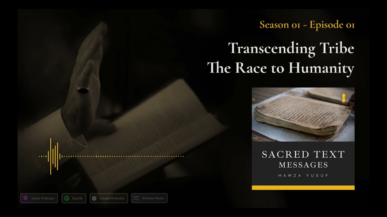 Sacred Text Messages by Shaykh Hamza Yusuf